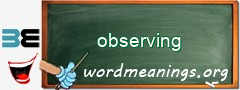 WordMeaning blackboard for observing